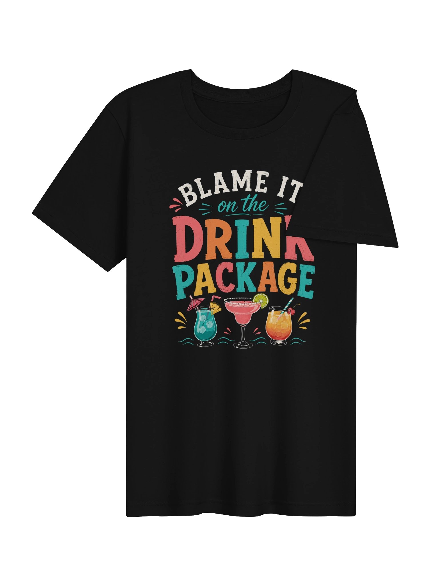 Blame It on the Drink Package T-Shirt | Funny Cruise & Girls Trip Tee product image (4)
