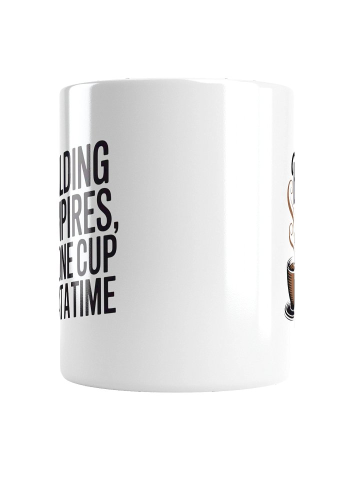 Building Empires One Cup at a Time Boss Coffee Mug product image (4)