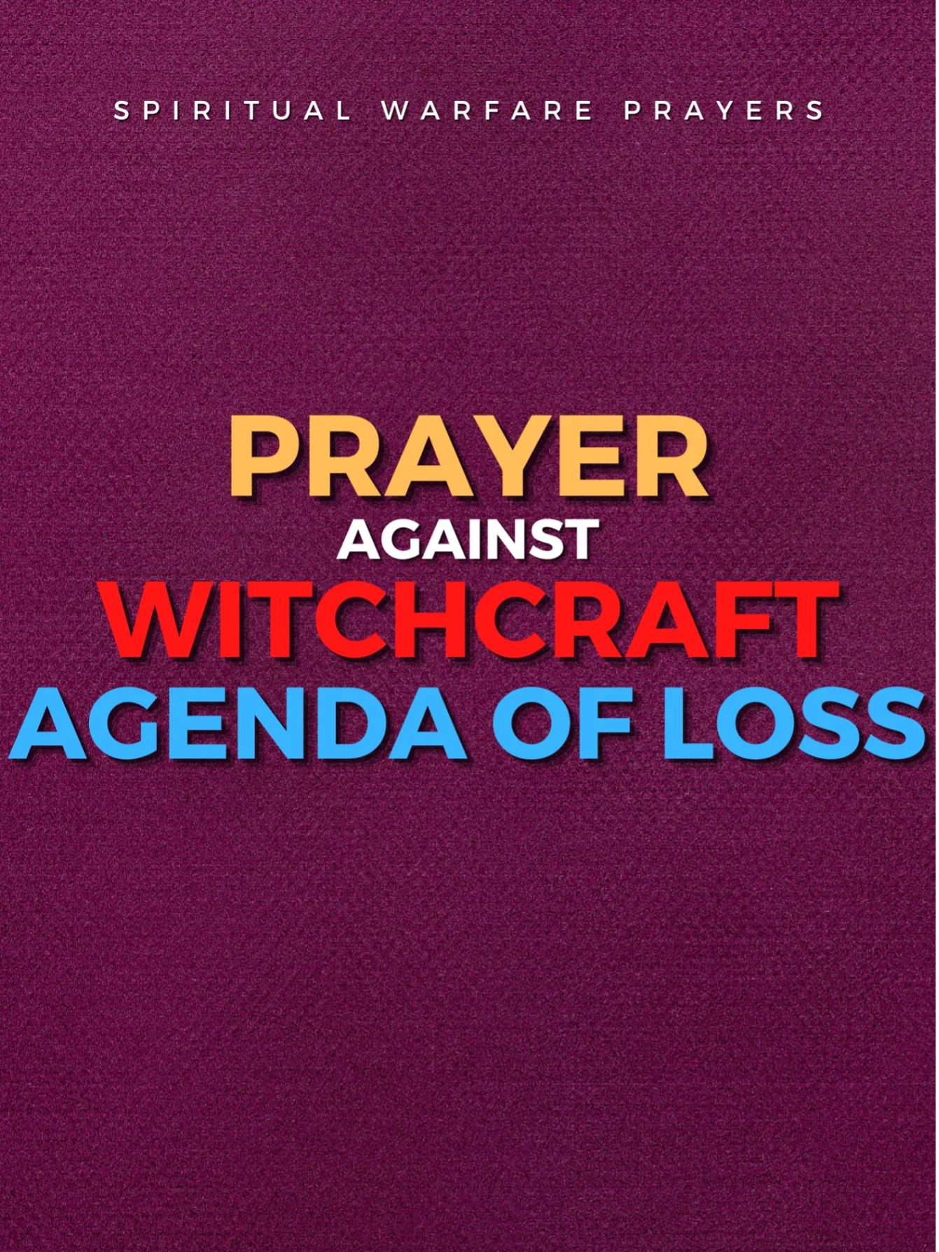 Prayer Against Witchcraft Agenda Of Loss product image (1)