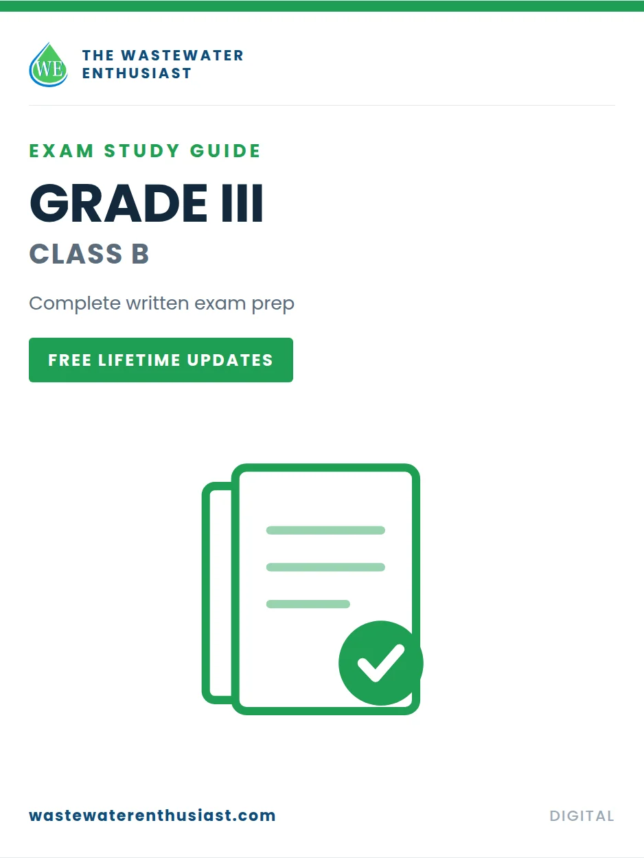 Grade III / Class B Wastewater Exam Study Guide (Free Lifetime Updates) product image (1)