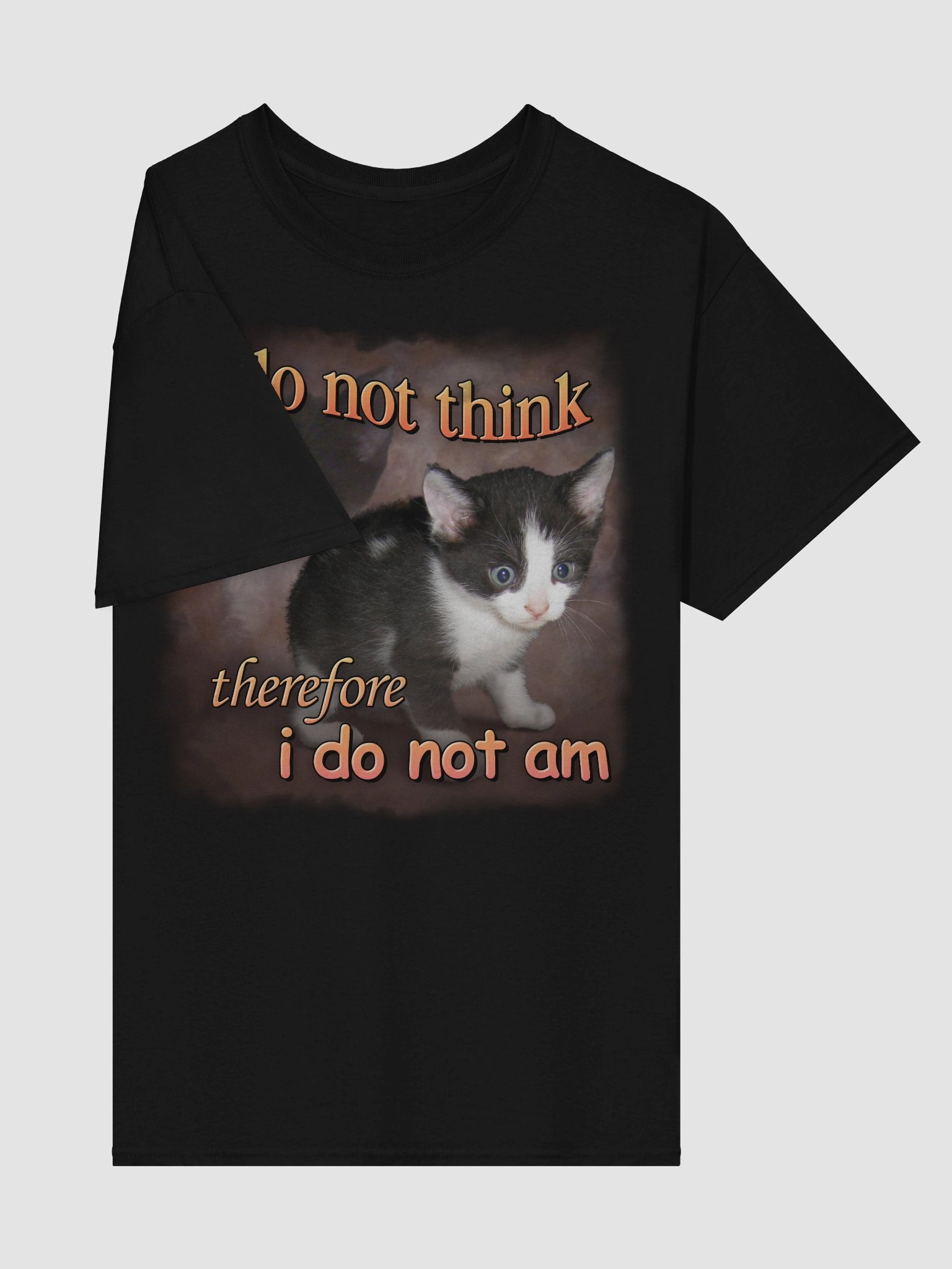 I do not think therefore I do not am cat T-shirt product image (41)