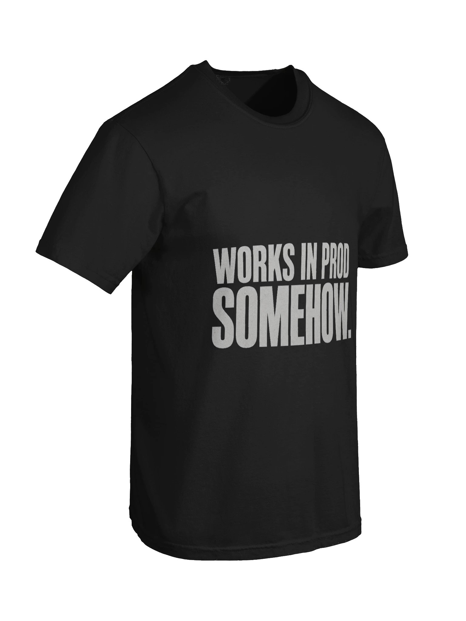 Works In Prod Somehow Tee product image (16)