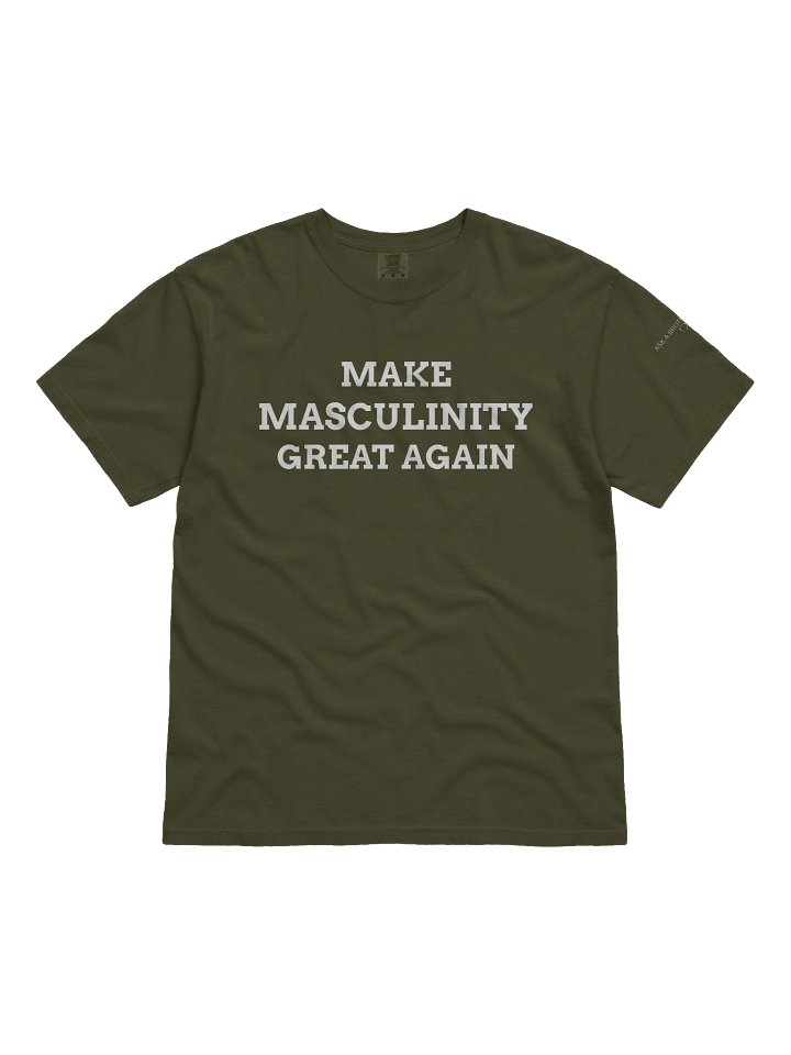 Make Masculinity Great Again Unisex Tee product image (2)