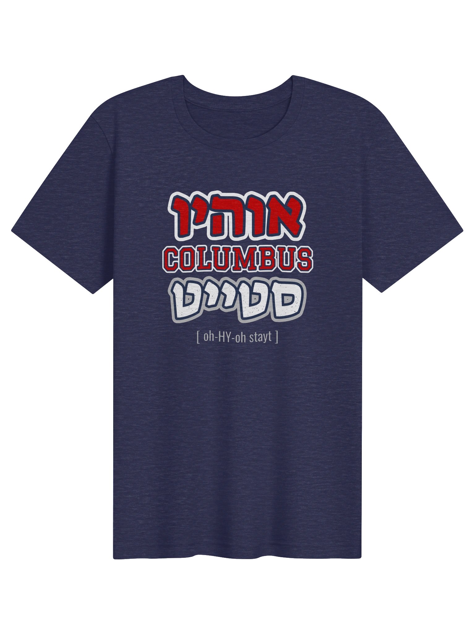 אוהיו Columbus סטייט [oh-HY-oh stayt] Tee product image (1)