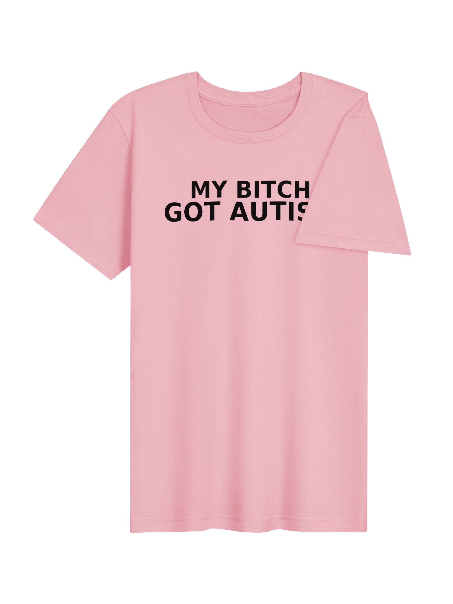 My Bitch Got Autism product image (39)