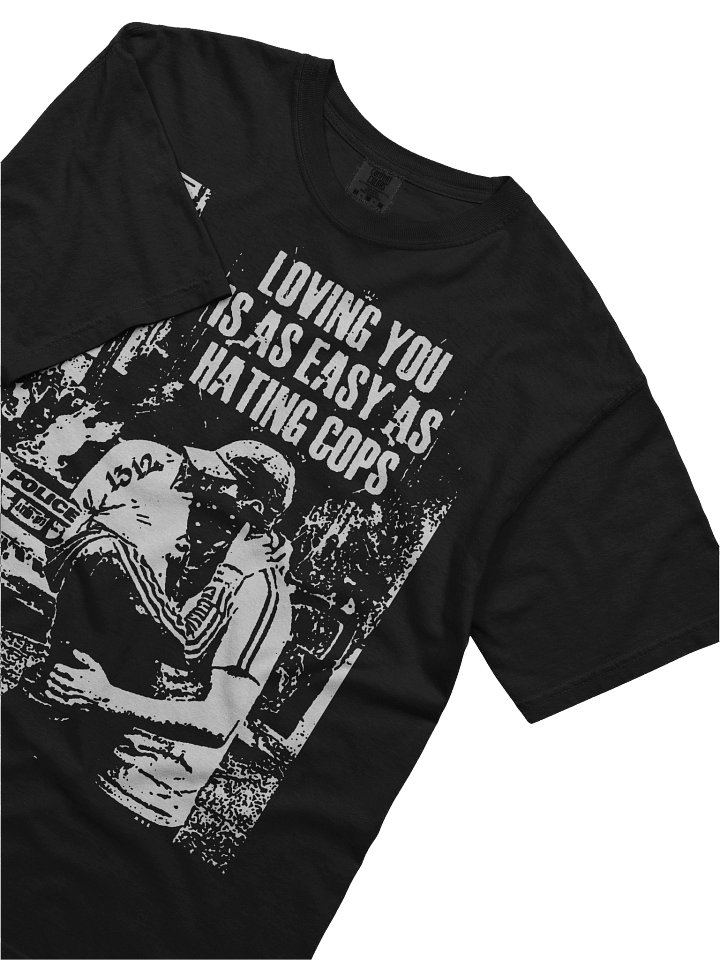 LOVING YOU IS AS EASY AS HATING COPS product image (2)