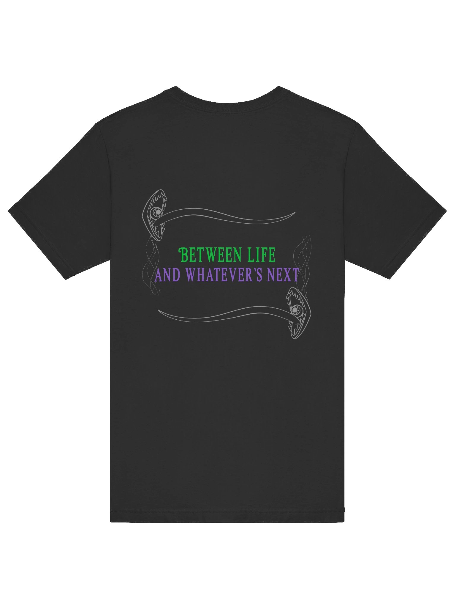 [UM Designs] Between Life and Whatever's Next - Unisex Graphic Tee product image (6)