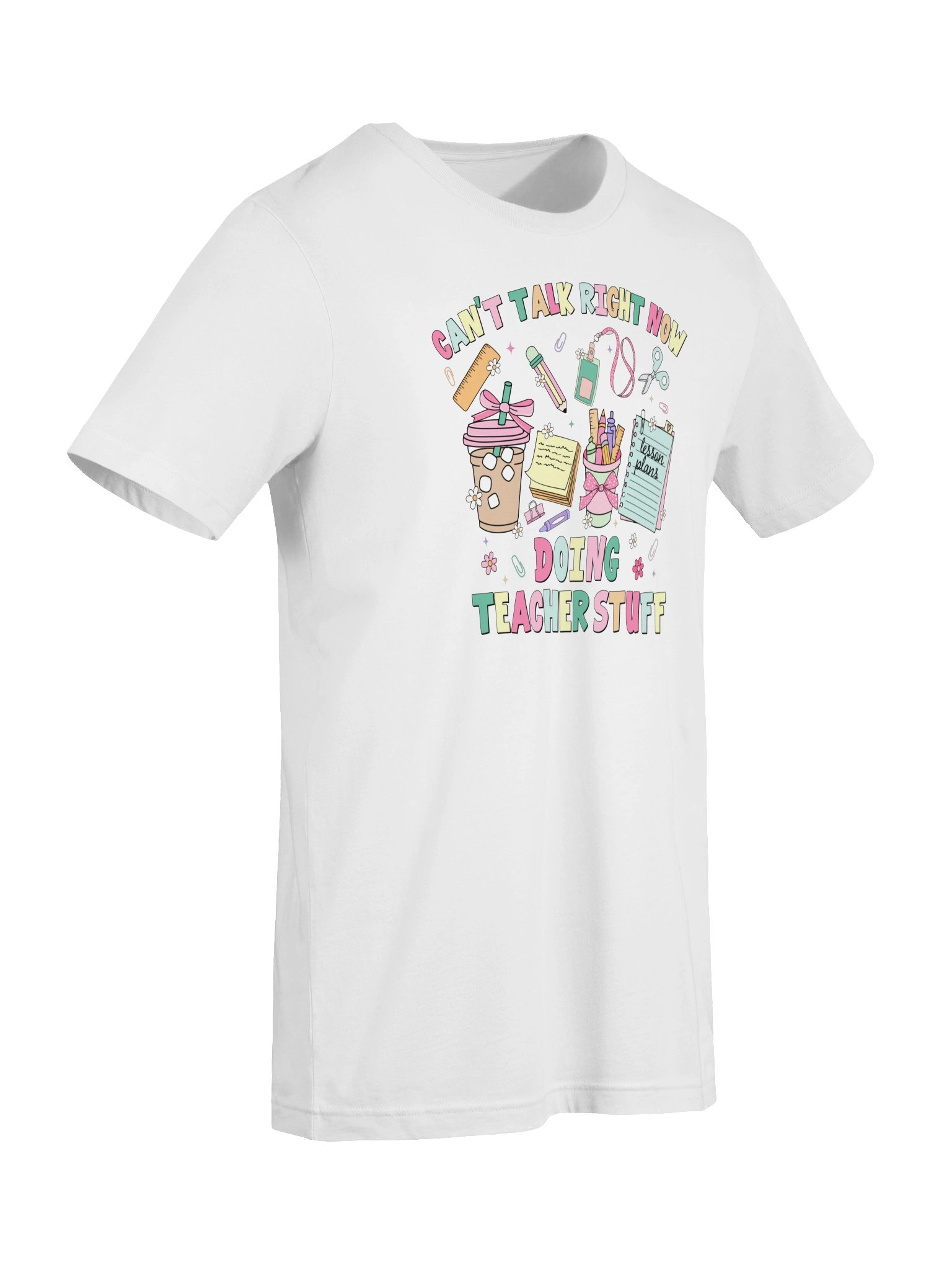 Can’t Talk Right Now, Doing Teacher Stuff Tee product image (7)