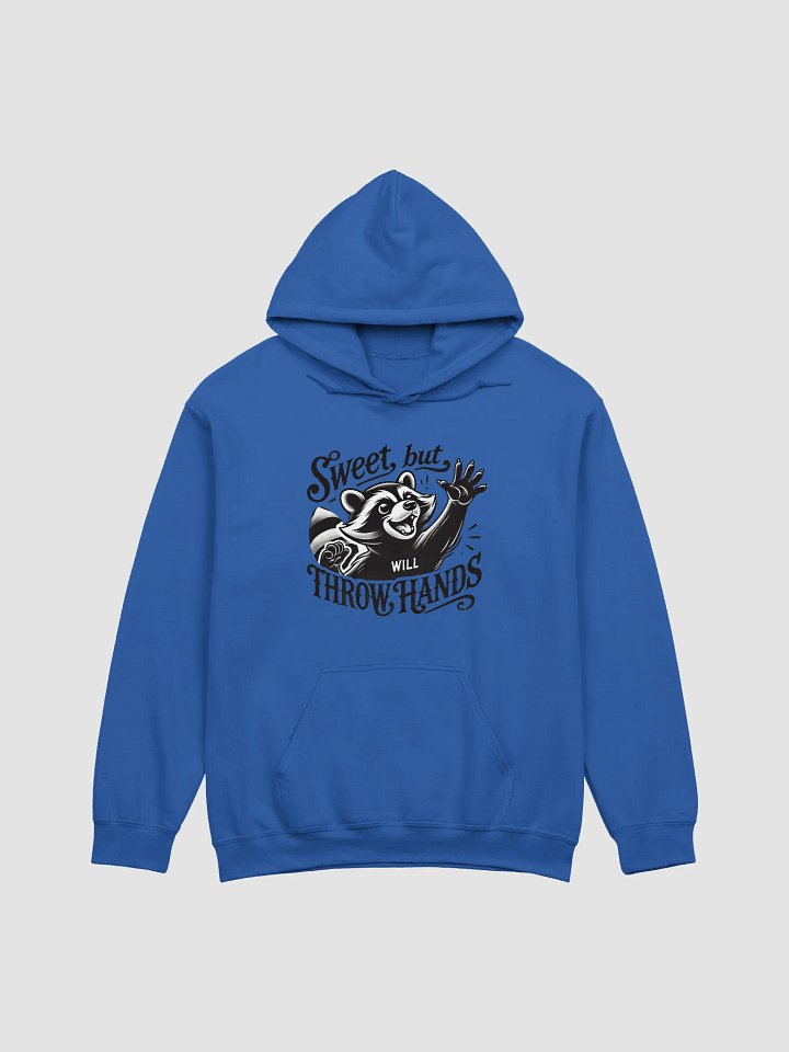 Sweet But Will Throw Hands Hoodie product image (1)