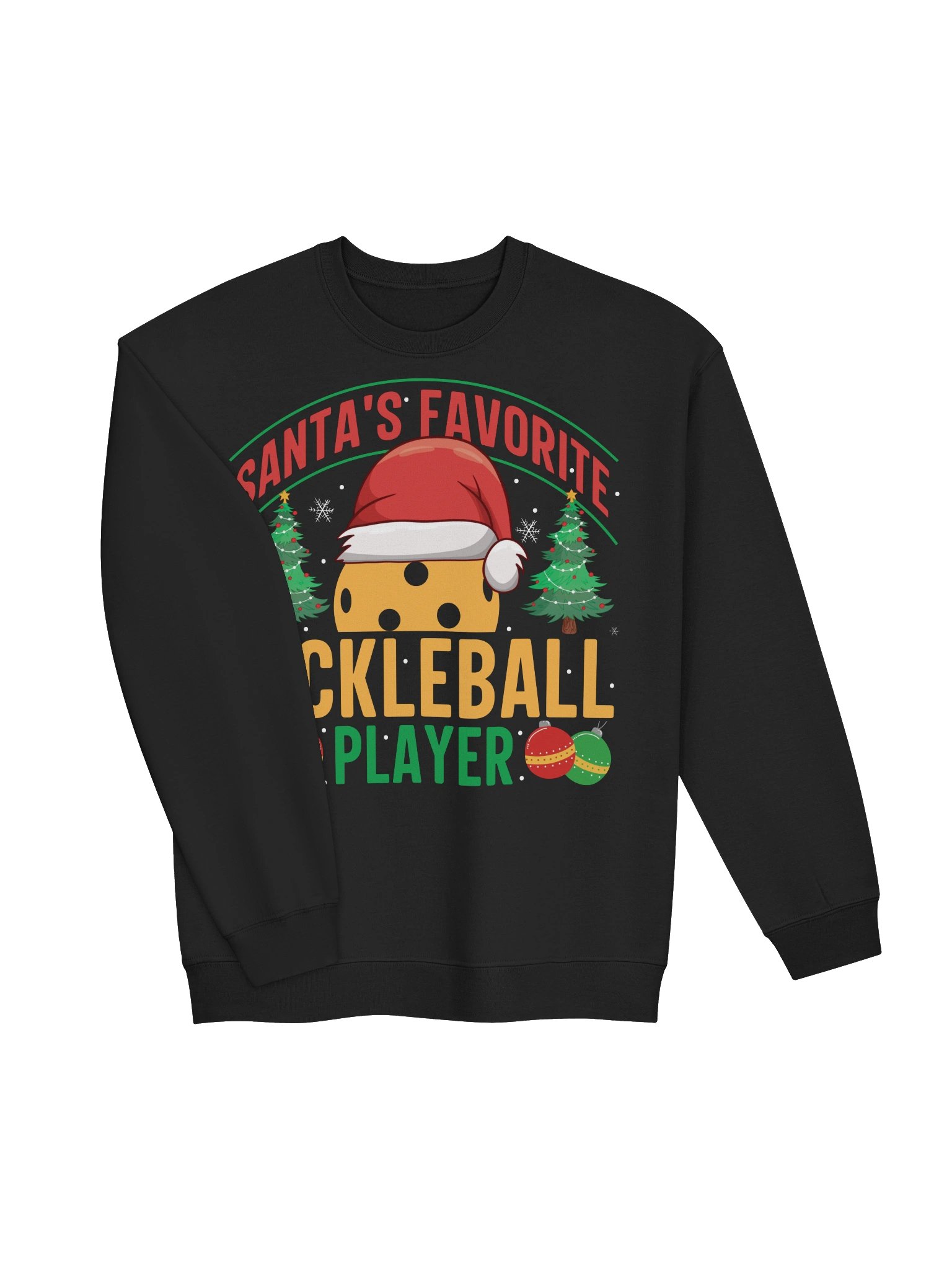 Santa's Favorite Pickleball Player Christmas Sweatshirt product image (13)