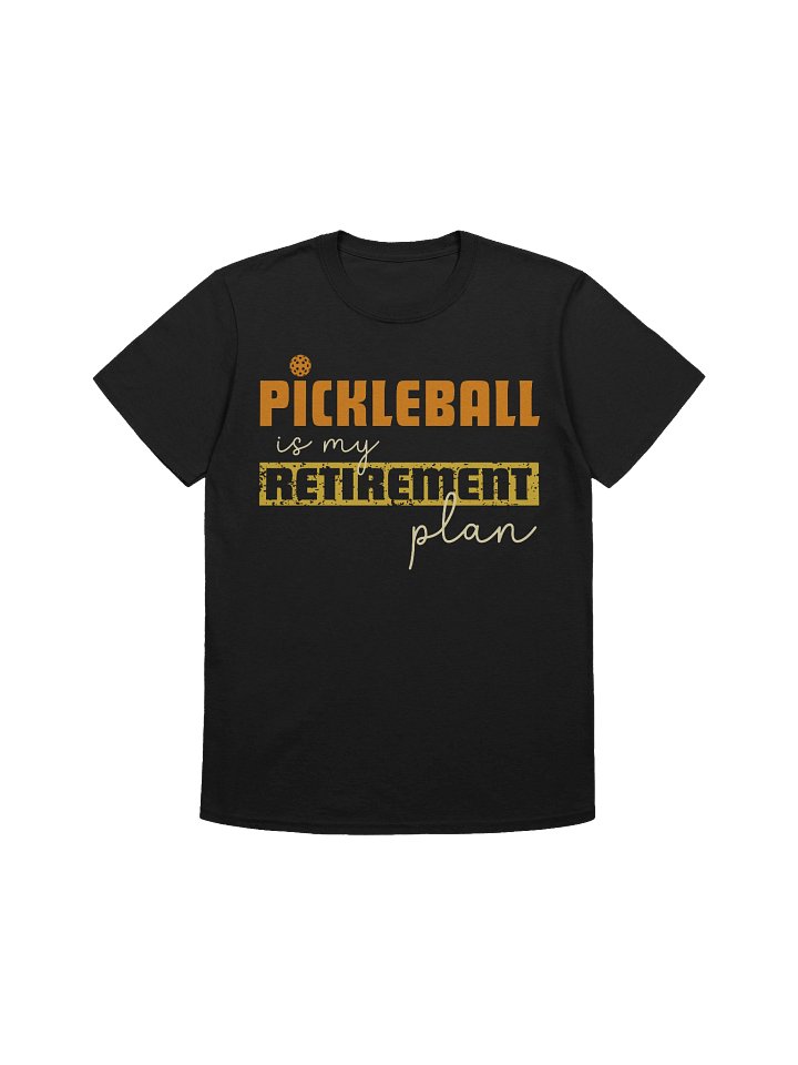 Pickleball Is My Retirement Plan product image (1)