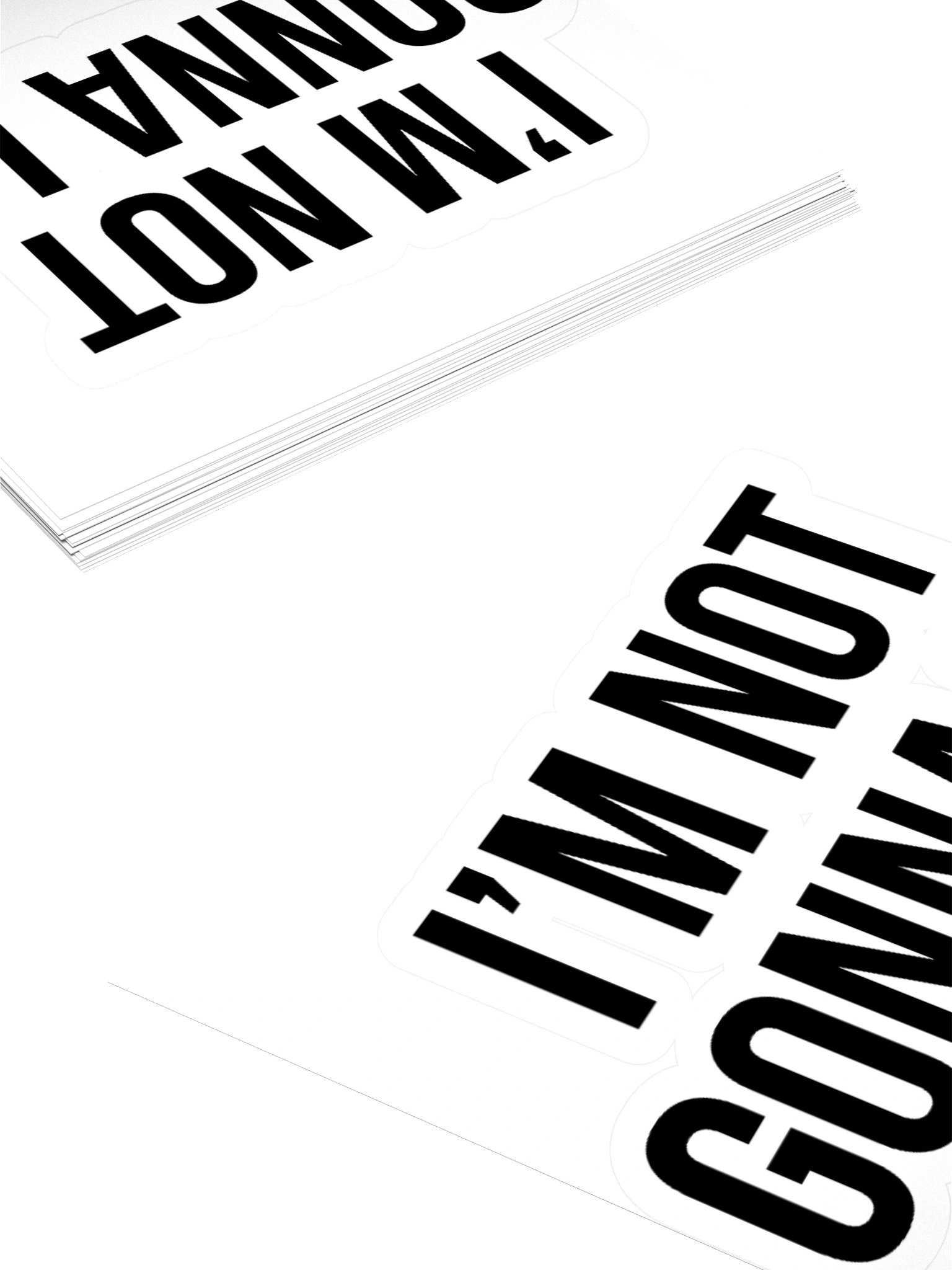 "I'm Not Gonna Lie" Sticker product image (4)