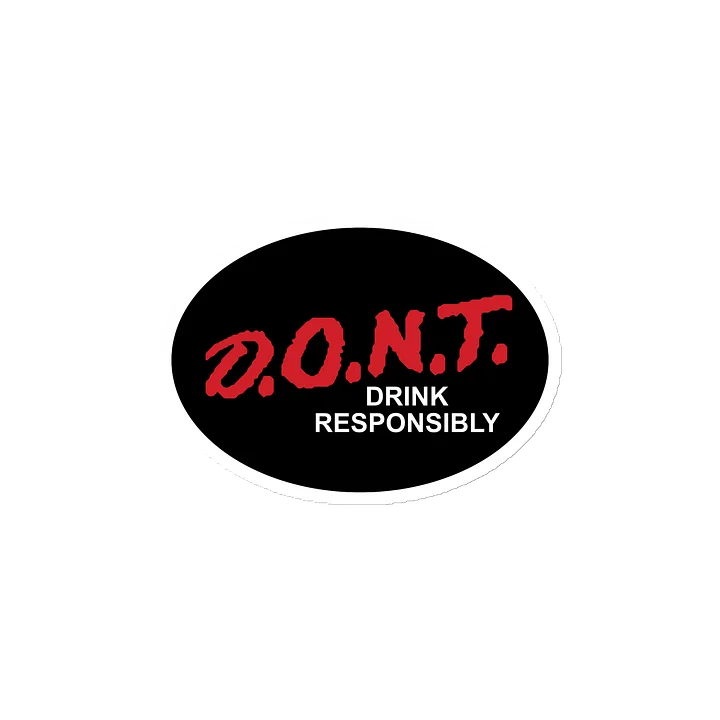 D.O.N.T. Drink Responsibly Magnet product image (2)