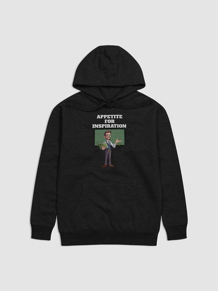 Appetite For Inspiration - Motivation and Inspirational Hoodie product image (7)