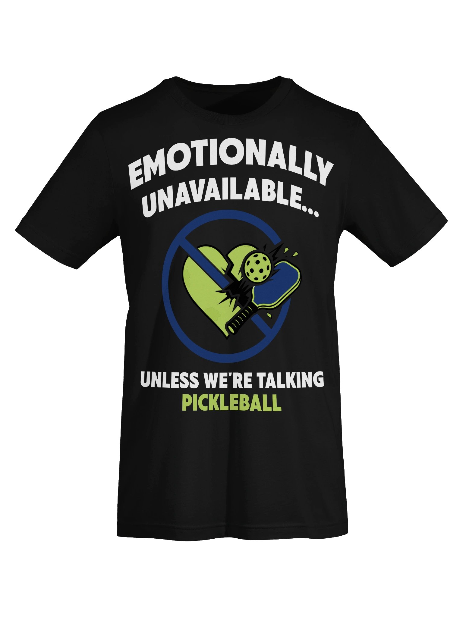 Emotionally Unavailable Unless We're Talking Pickleball Shirt – Funny Pickleball Tee product image (5)