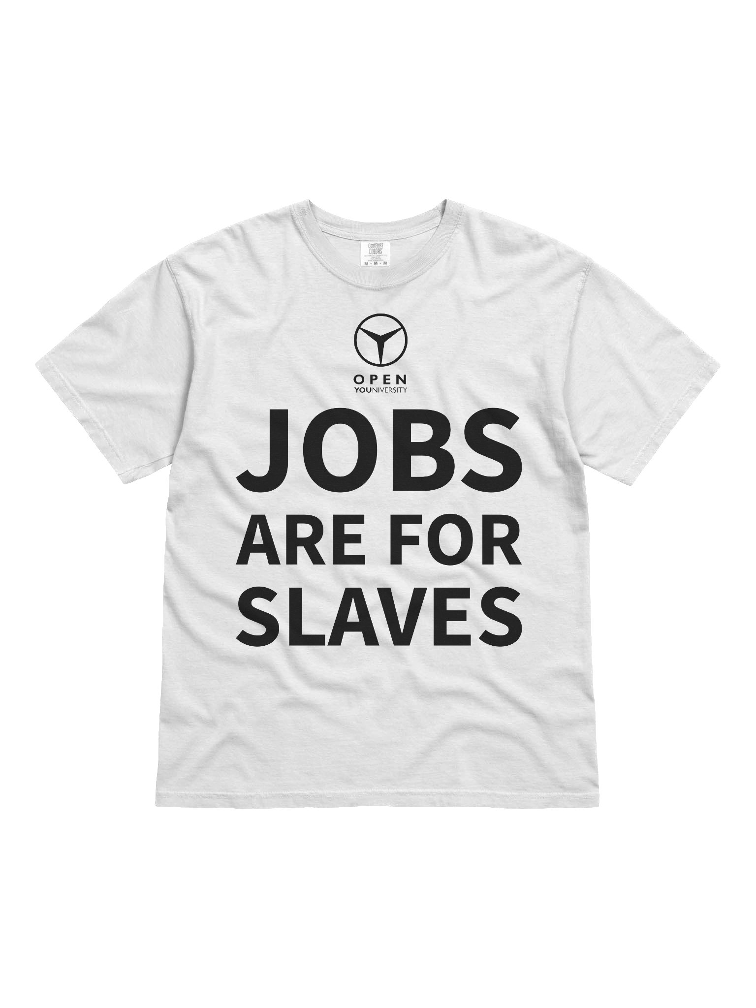 JOBS ARE FOR SLAVES- White Version product image (3)