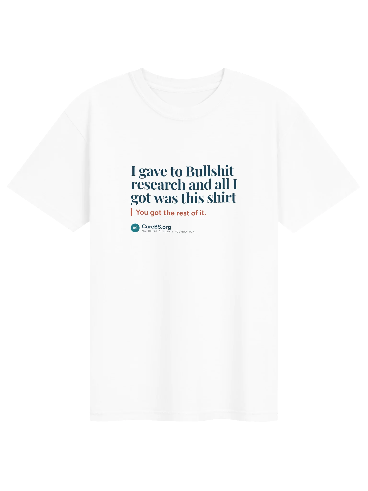Bullshit Research Tee product image (1)