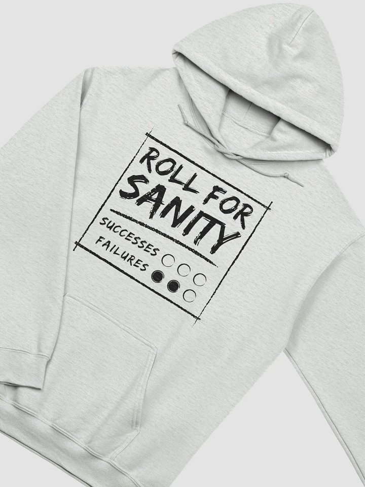 Roll for Sanity Hoodie (Black Text) product image (16)