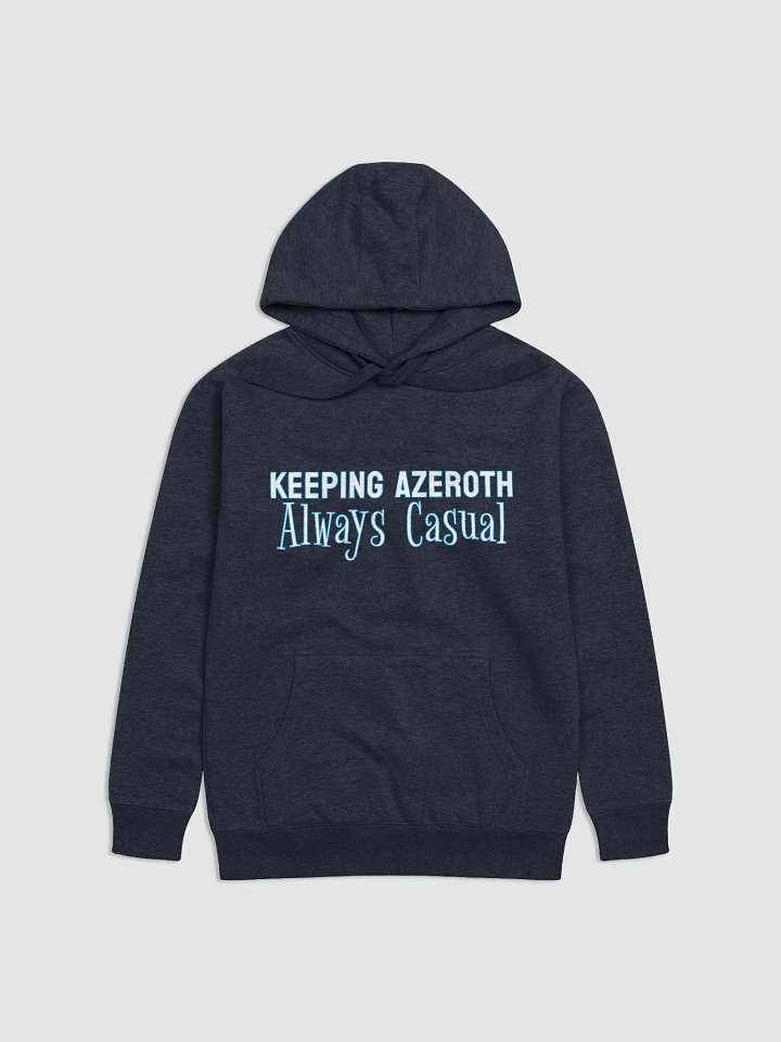 Keeping Azeroth ALWAYS Casual Premium Unisex Hoodie - Blue product image (1)