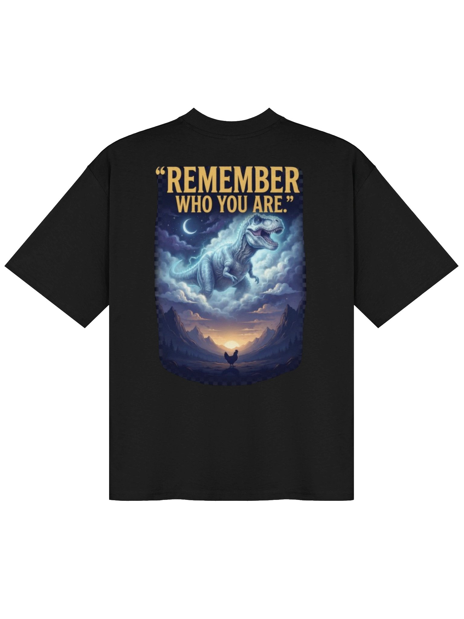 Surreal T Rex Chicken Remember Who You Are Design product image (1)