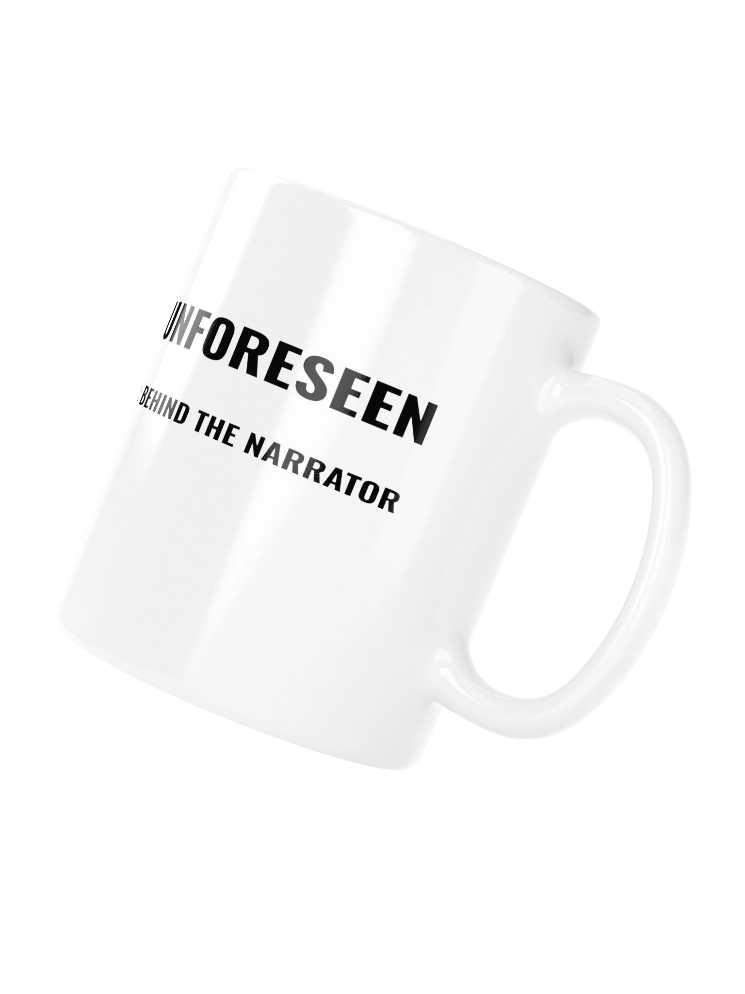 Tiger: Behind the Narrator – "Our Routine Is The Unforeseen" Glossy Mug product image (4)