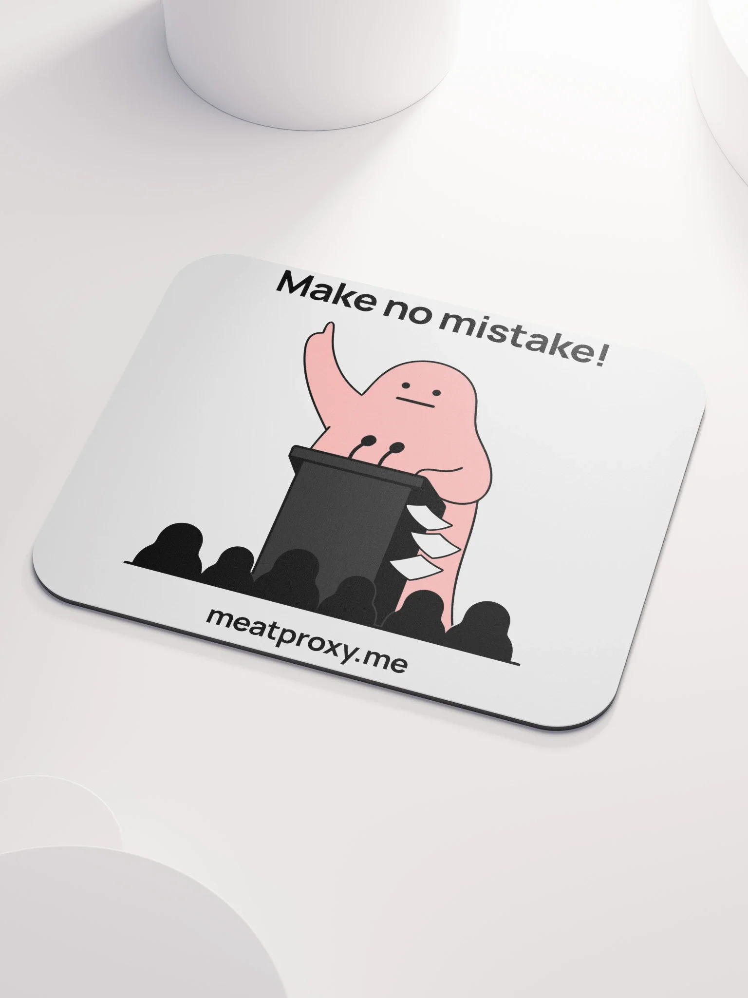 Make No Mistake! Mouse Pad thumbnail 3