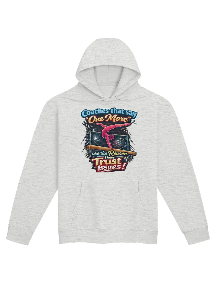 Gymnastics - One More! Hoodie product image (1)