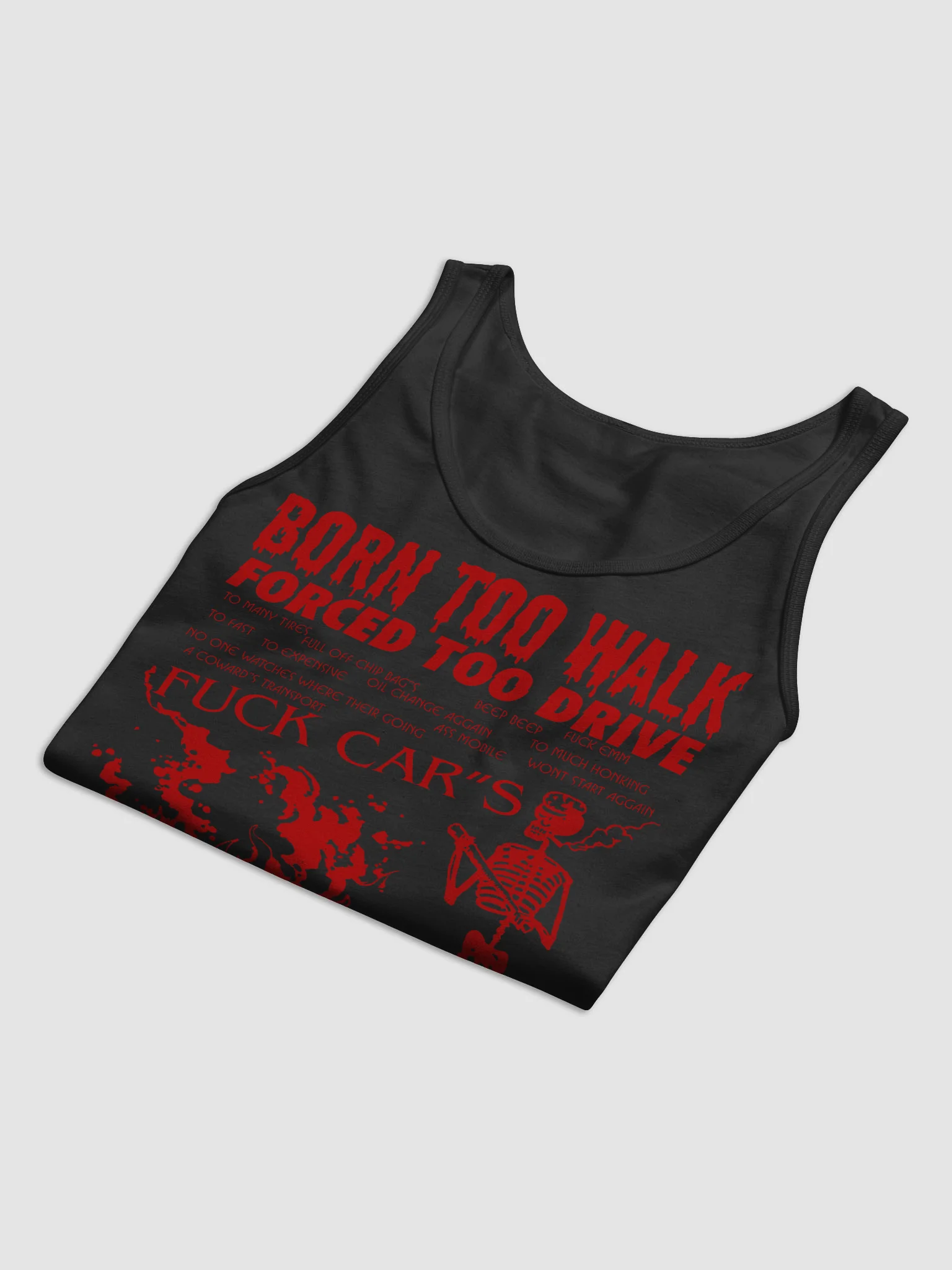 BORN TO WALK FORCED TO DRIVE, TANK TOP product image (16)