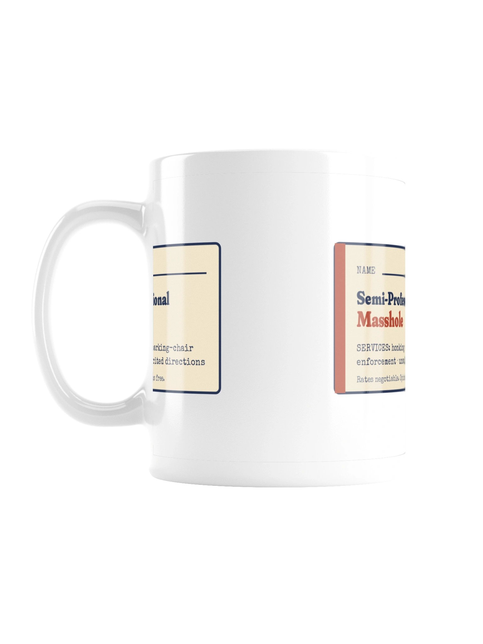 Semi-Professional Masshole Mug (11 oz) product image (2)