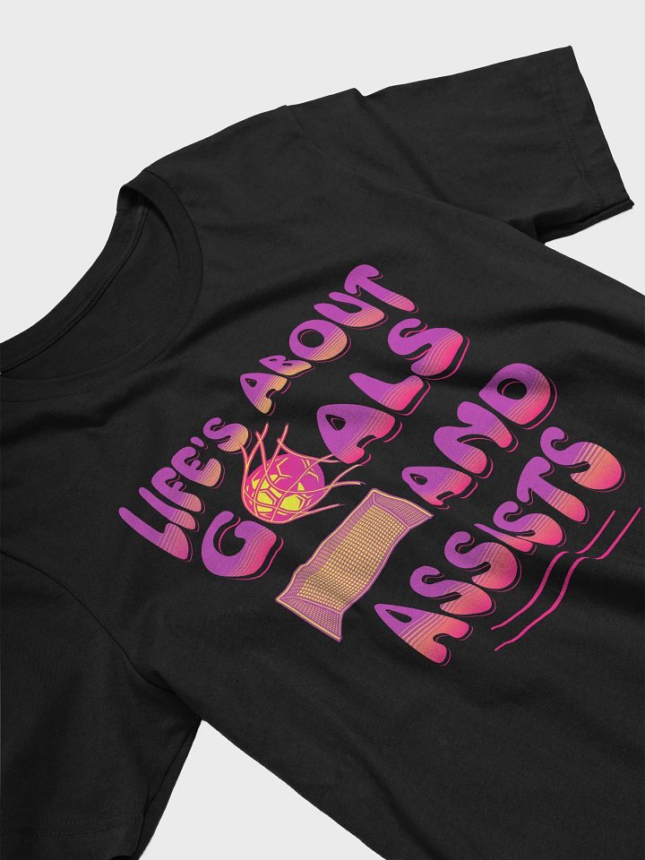 Lifes About Goals And Assists Soccer Tee product image (2)