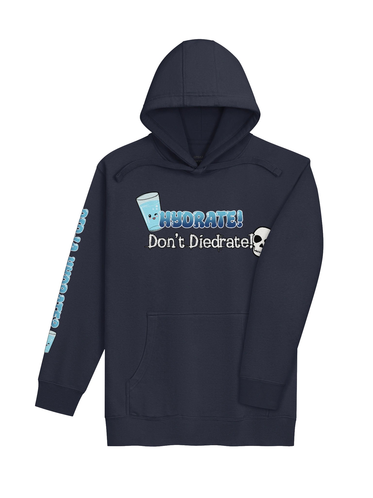 Hydrate! Don't Diedrate! Hoodie product image (28)