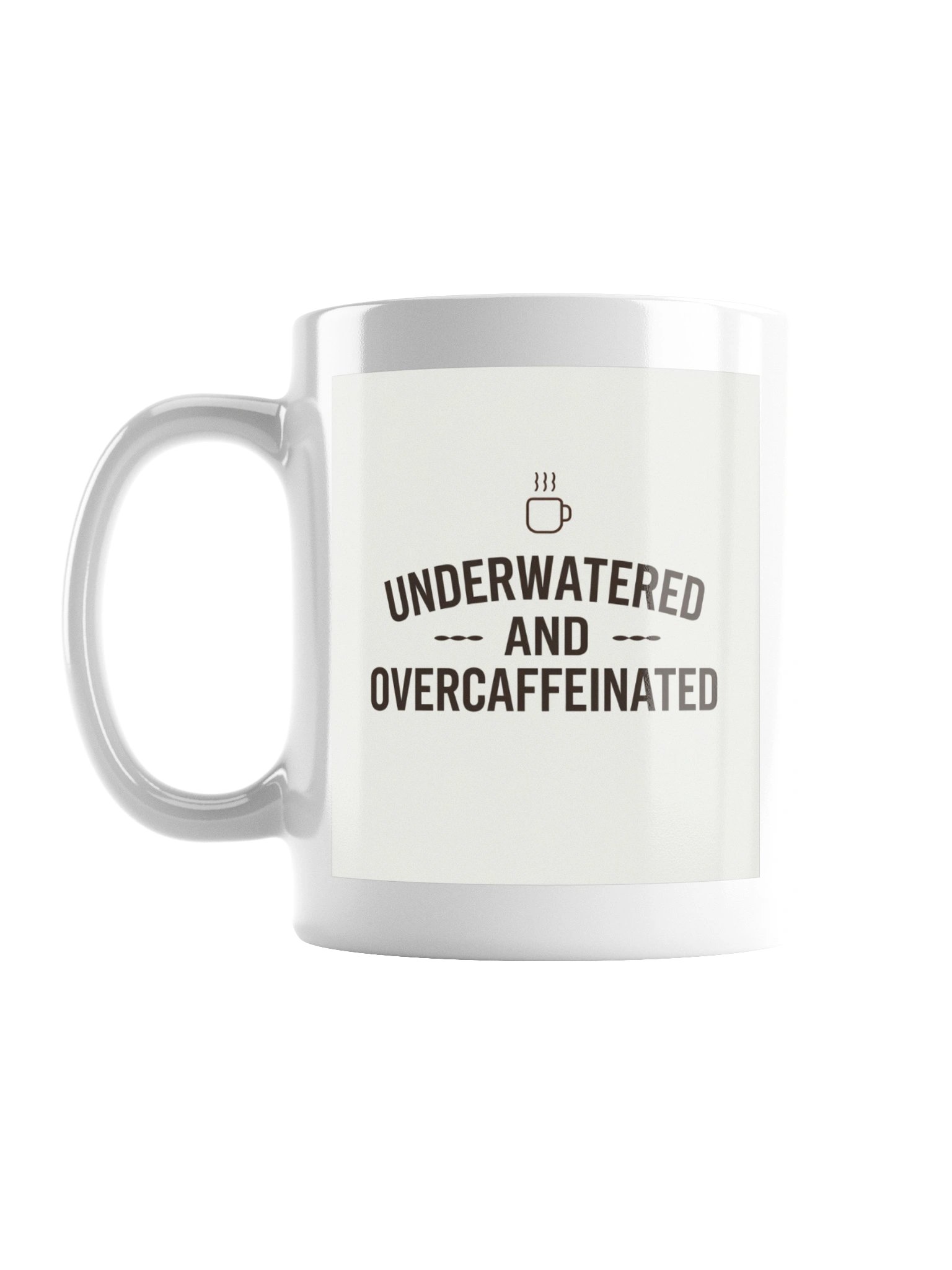 Underwatered & Overcaffeinated — Mug product image (1)
