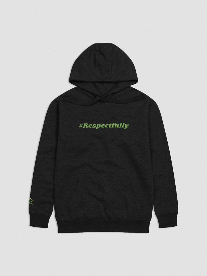 #Respectfully Kick Exclusive Premium Hoodie product image (13)