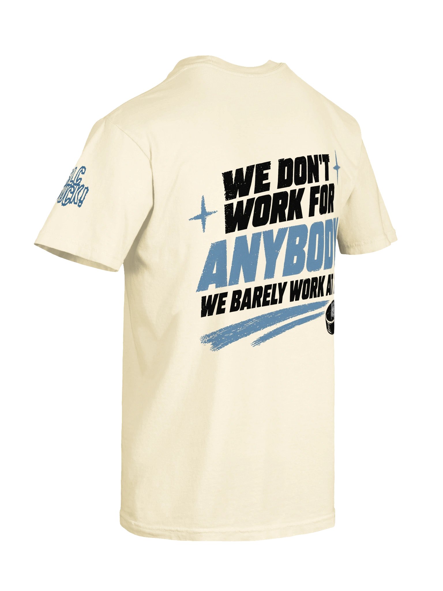 SLC Puck "Don't Work for Anybody" Heavyweight Tee product image (16)