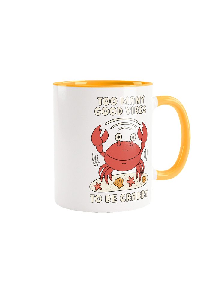 Too Many Good Vibes To Be Crabby Cute Silly Funny Crab Mug product image (2)
