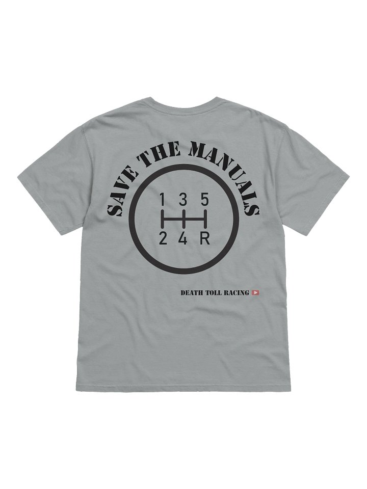 Save The Manuals 5 Speed: Limited Edition T-Shirt product image (1)