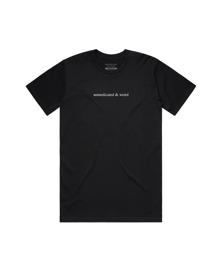 THE UNMEDICATED TEE product image (1)