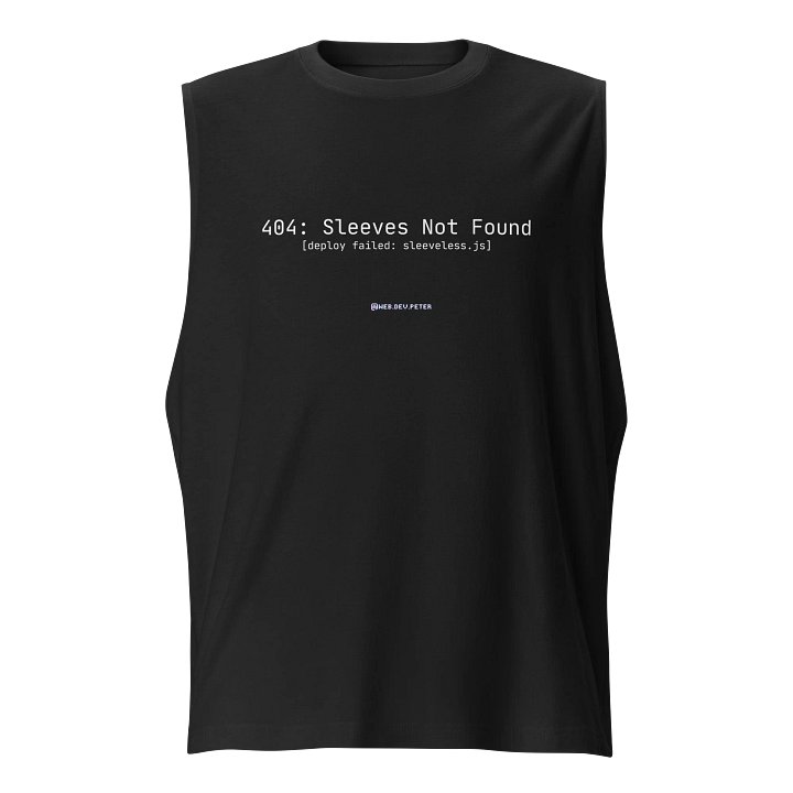 “404: Sleeves Not Found” Tank product image (1)