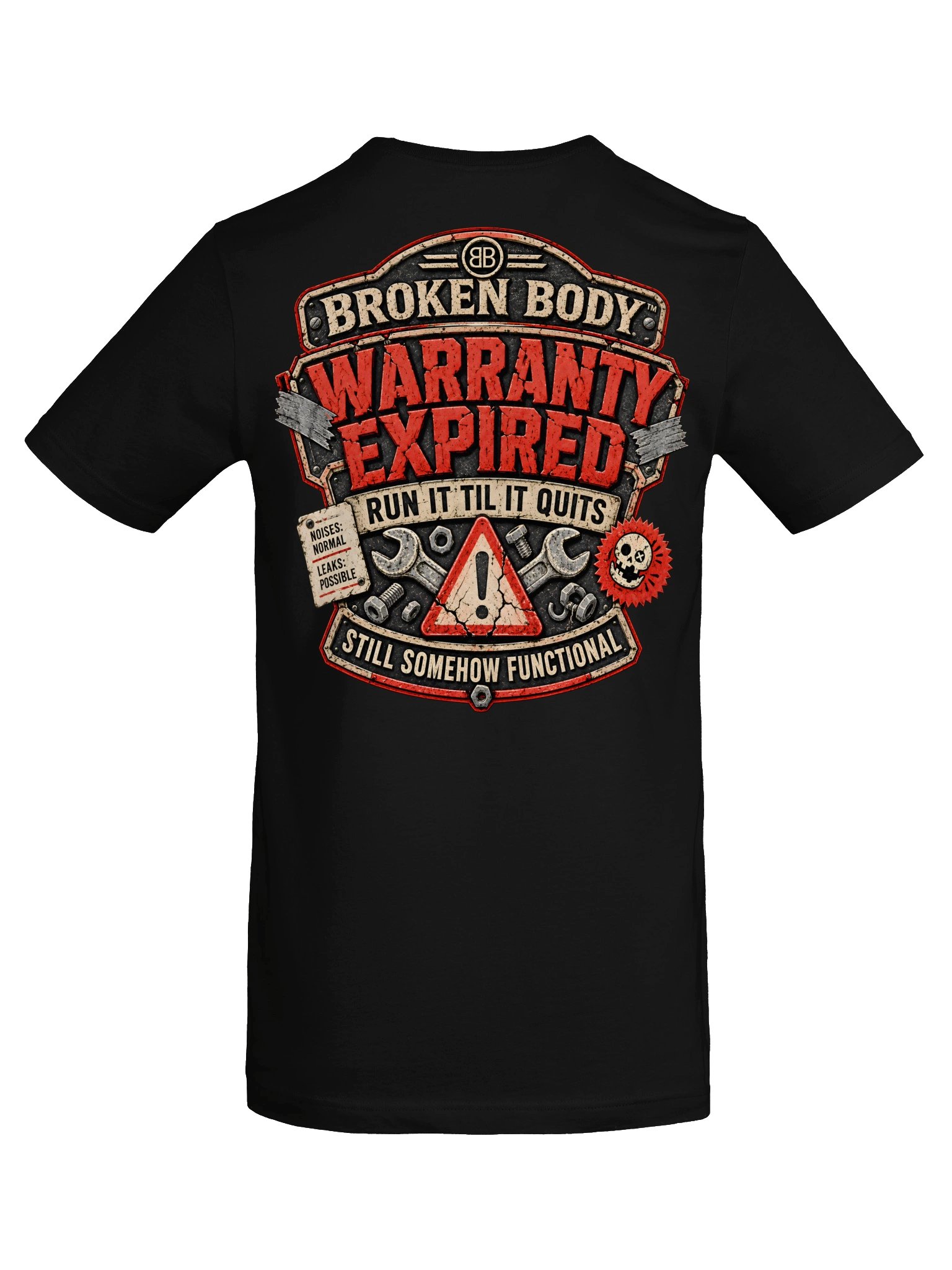 FLAT OUT BROKEN™ — WARRANTY EXPIRED — T-SHIRT product image (6)