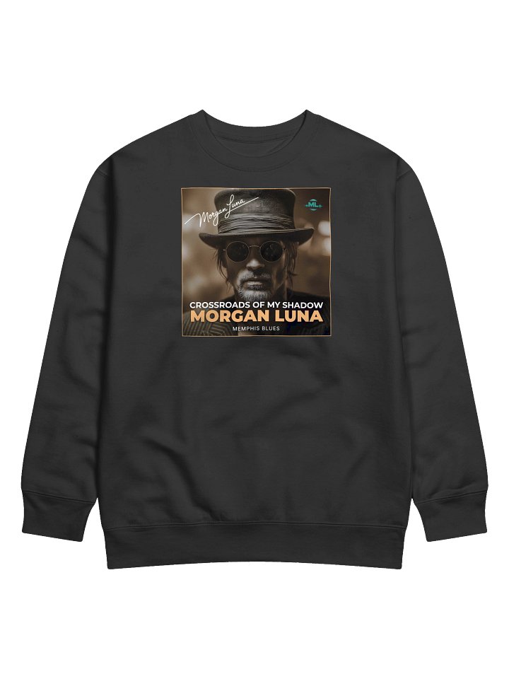 Morgan Luna – “Crossroads of My Shadow” Autograph Series Sweatshirt product image (1)