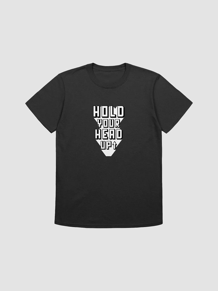 HOLD YOUR HEAD UP product image (2)
