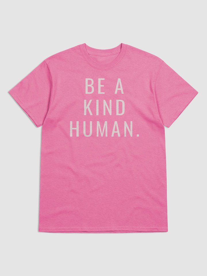 Be A Kind Human. product image (7)