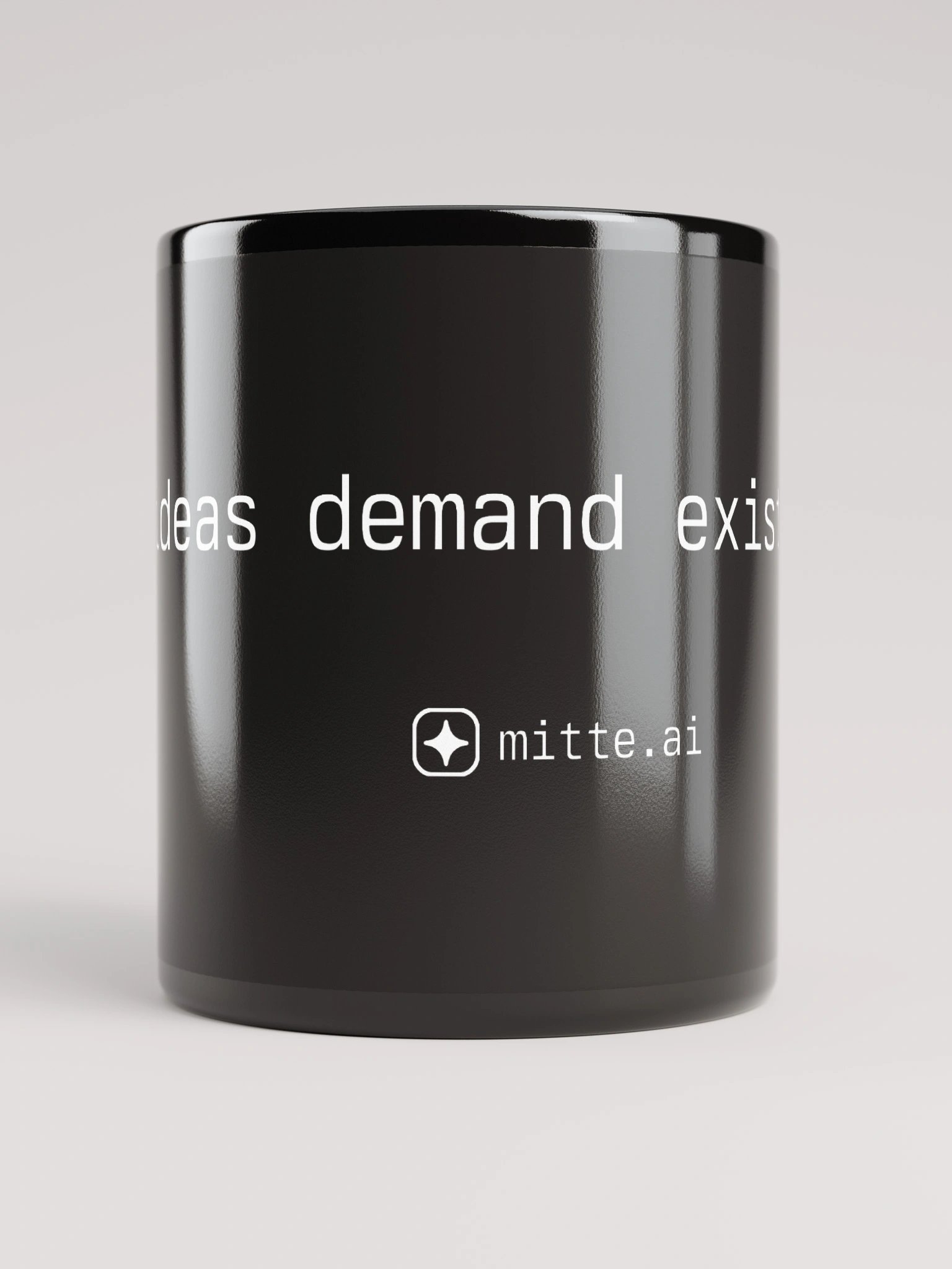 IDEAS DEMAND EXISTENCE - mitte.ai official mug - 100% ceramic product image (3)