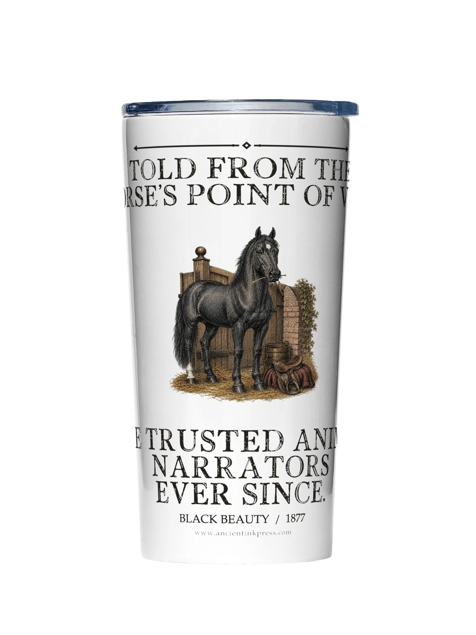 Told From Horse S Point View Ve -- Black Beauty 20oz Tumbler product image (1)
