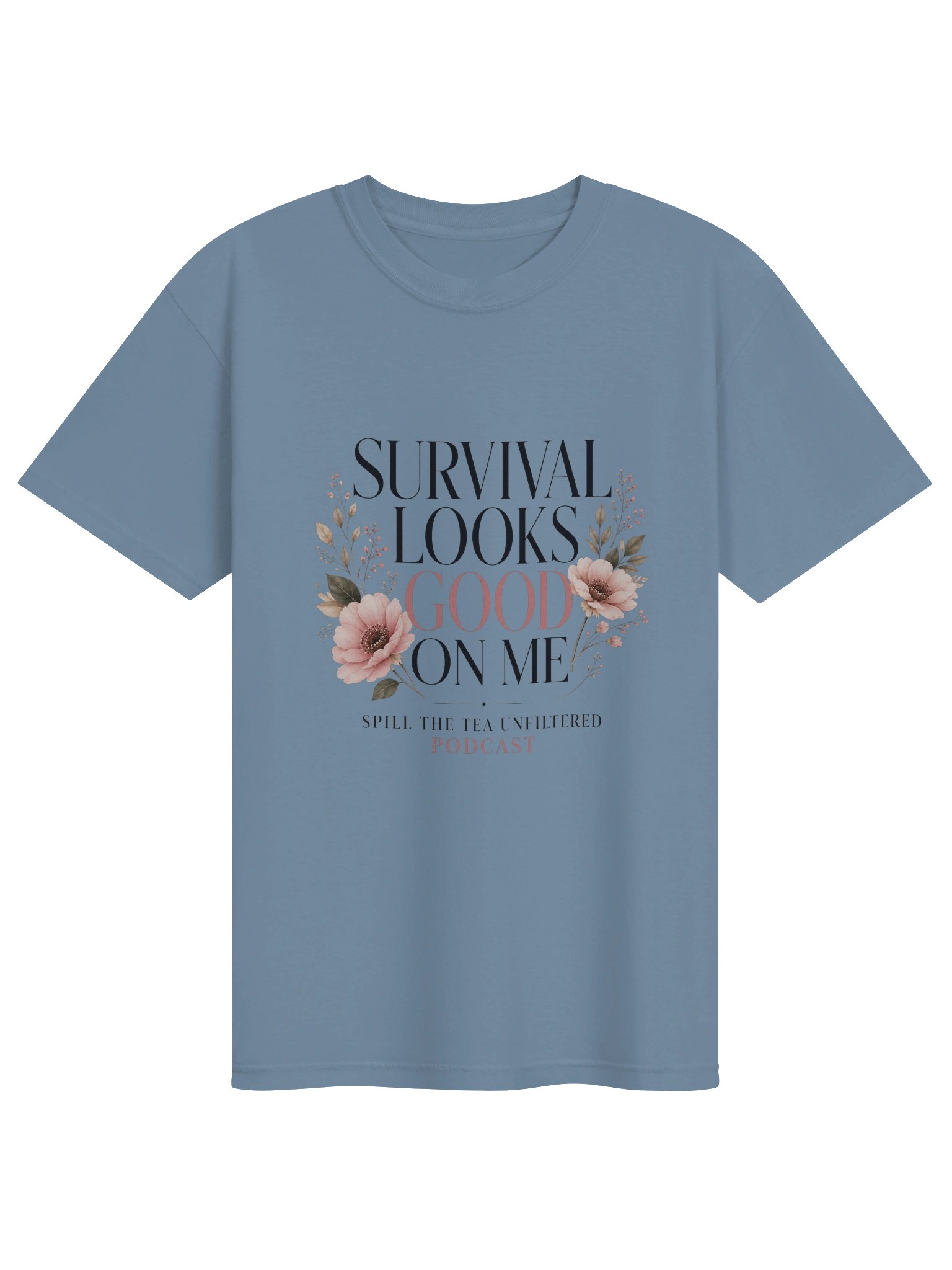 Survival Looks Good on me Tee product image (2)
