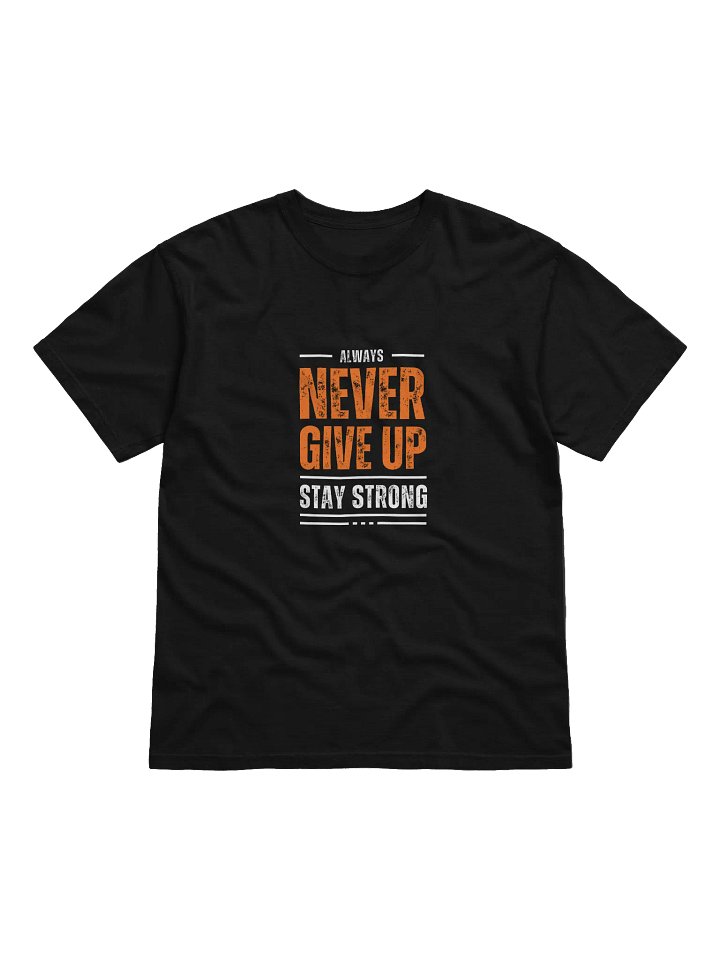 Never Give Up Bold Orange T-Shirt product image (1)