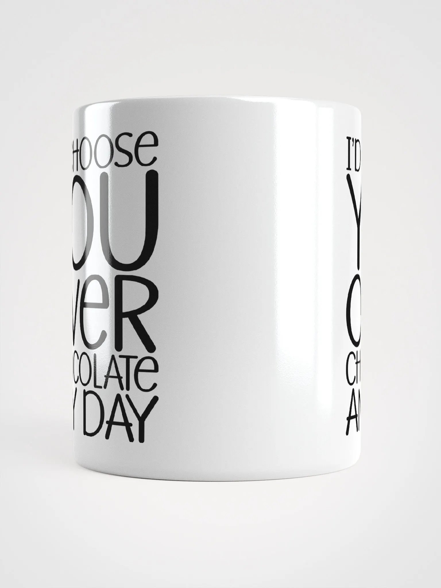 I'd Choose You Over Chocolate Any Day product image (6)