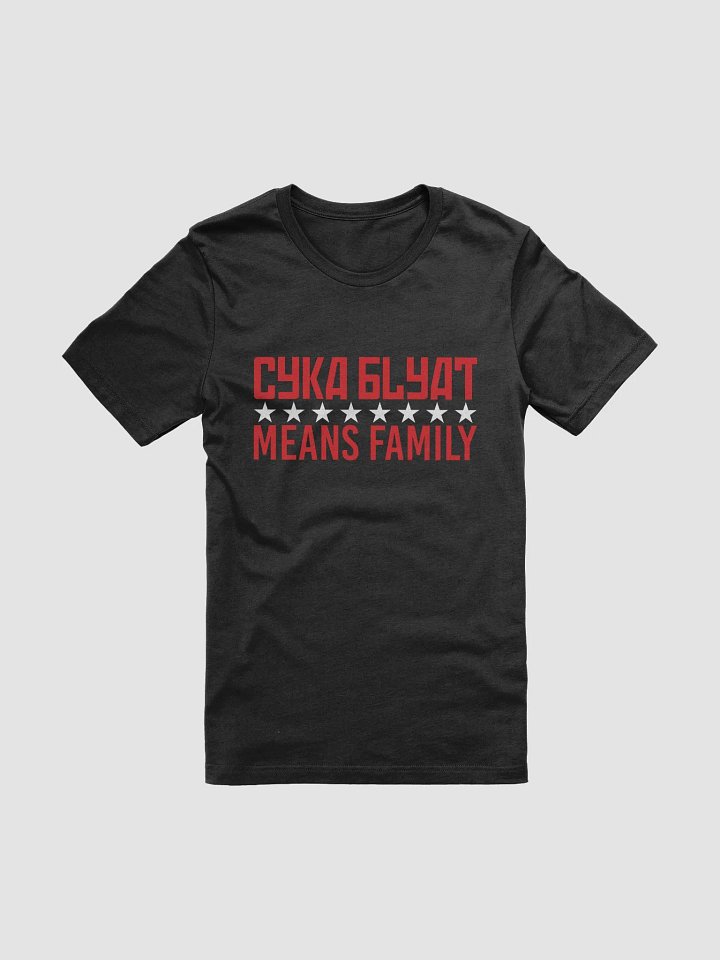 Cyka Blyat means family product image (1)