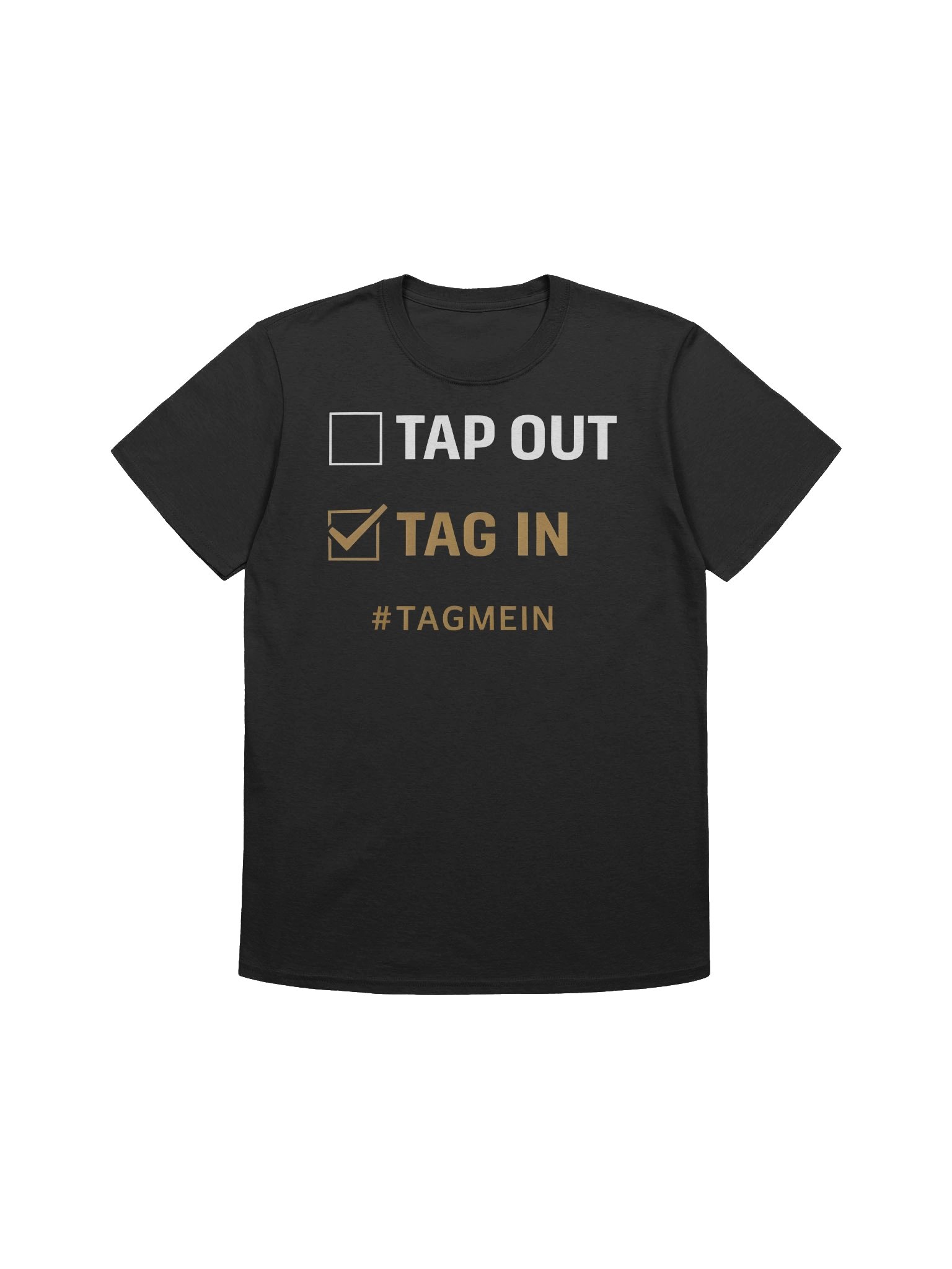 Don't Tap Out t-shirt product image (1)