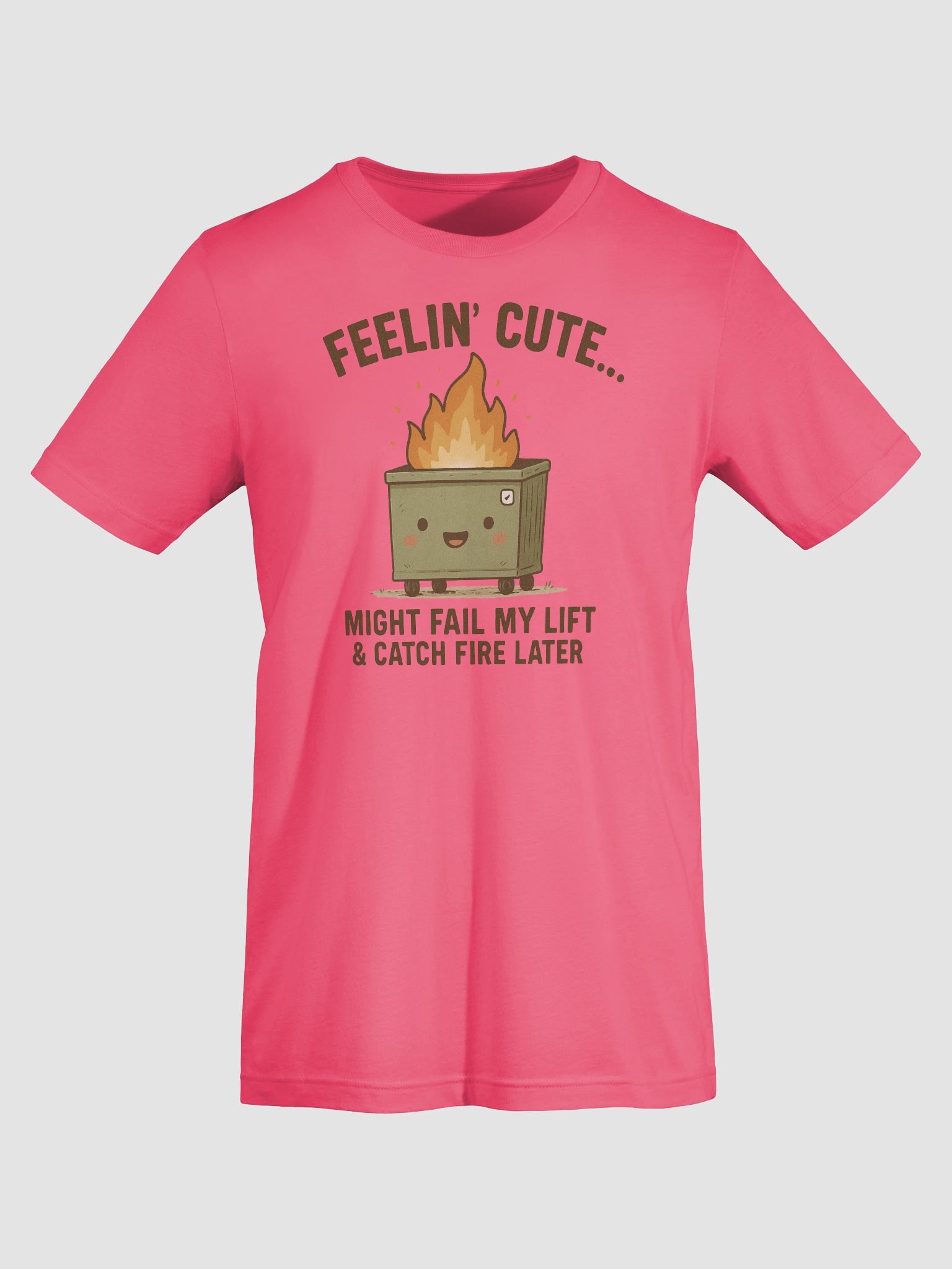 🔥 Feelin' Cute Dumpster Fire Tee product image (3)
